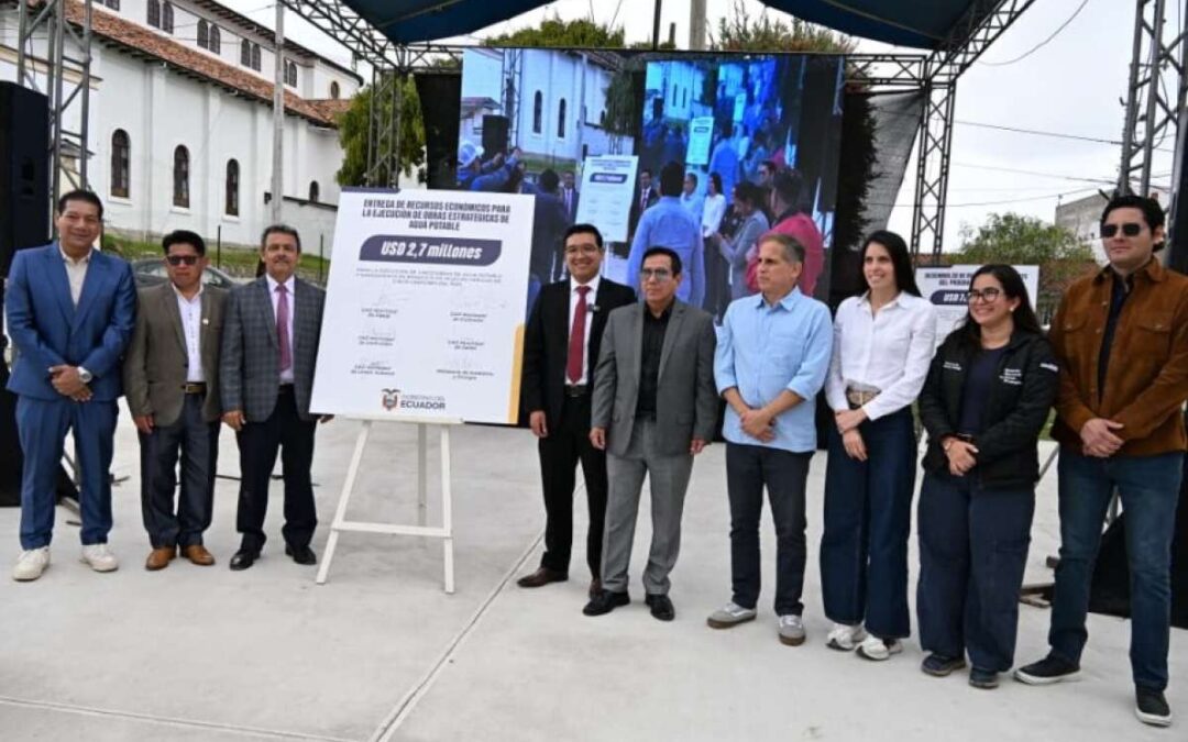 Ecuador destinará USD 90,8 millones a proyectos de agua potable, saneamiento y riego